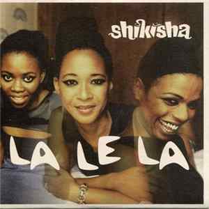 Shikisha - La Le La Album