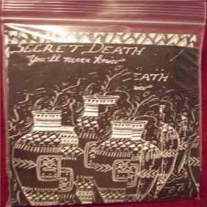 Secret Death - You'll Never Know Album