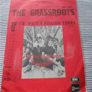 The Grass Roots - I'd Wait A Million Years / Fly Me To Havana Album