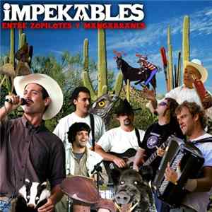 Impekables - Entre Zopilotes Y Mangarranes Album