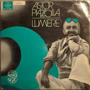 Astor Piazzolla - Lumiere Album
