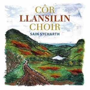 Côr Llansilin - Sain Sycharth Album