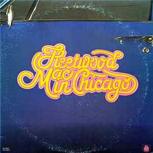 Fleetwood Mac - Fleetwood Mac In Chicago Album