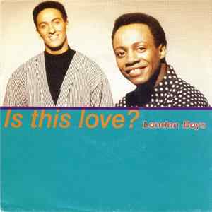 London Boys - Is This Love? Album