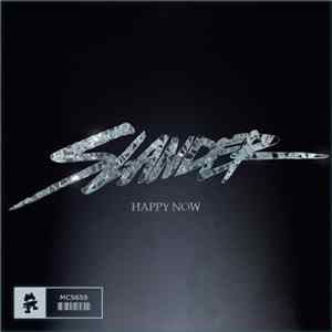 Slander - Happy Now Album