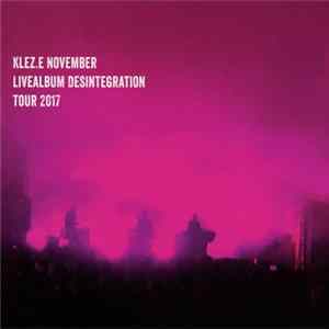 Klez.e - November (Livealbum Desintegration Tour 2017) Album