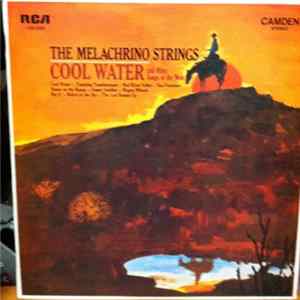 The Melachrino Strings - Cool Water And Other Songs Of The West Album