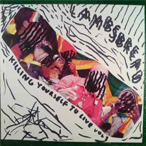 Lambsbread - Killing Yourself To Live Vol.1 Album