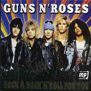 Guns N' Roses - Rock & Rock'n'Roll For You Album