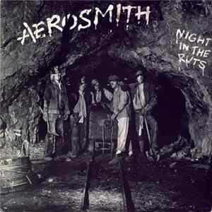 Aerosmith - Night In The Ruts Album