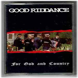 Good Riddance - For God And Country Album