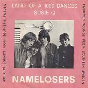 Namelosers - Land Of A 1000 Dances / Susie Q Album