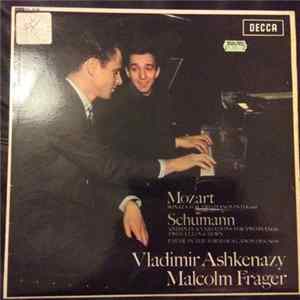 Mozart - Schumann - Vladimir Ashkenazy - Malcolm Frager - Sonate For 2 Pianos In D, Kv 448 / Andante And Variations For 2 Pianos, 2 Cellos And Horn/ Etude In Form Of A Canon, Op. 56, No. 4 (Arr. Debussy) Album