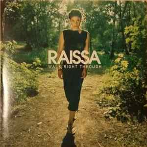 Raissa - Walk Right Through Album