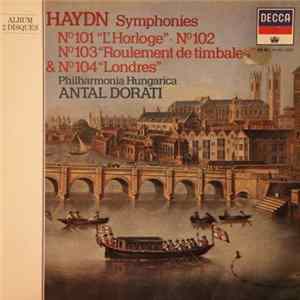 Antal Dorati, Joseph Haydn, Philarmonia Hungarica - Symphonies N°10, 102,103 Et 104 Album