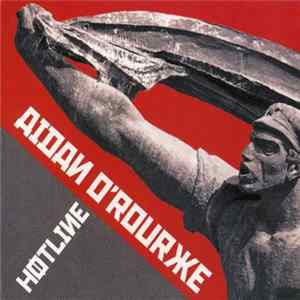 Aidan O'Rourke - Hotline Album