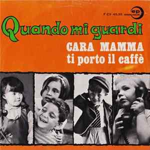Antonella Ippoliti / Marilina Musti - Quando Mi Guardi / Cara Mamma Ti Porto Il Caffè Album