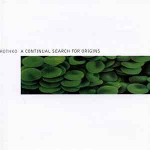 Rothko - A Continual Search For Origins Album