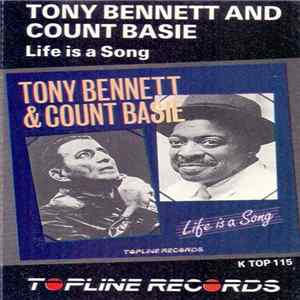 Tony Bennett And Count Basie - Life Is A Song Album
