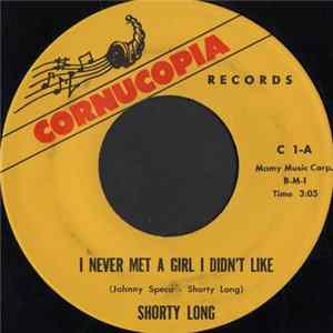 Shorty Long - I Never Met A Girl I Didn't Like Album