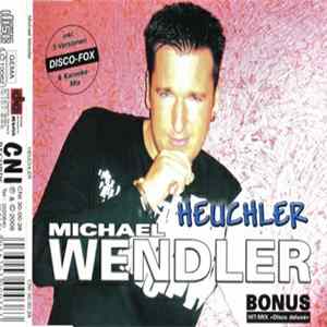 Michael Wendler - Heuchler Album