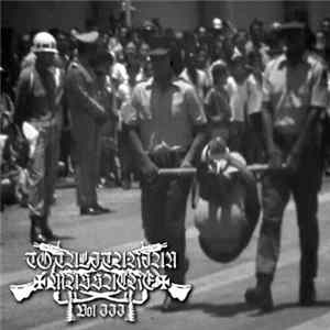 Granatus, Fuck You!, Holocaust 666, Satanicommand, Fúria Paulista - Totalitarian Massacre Vol III Album