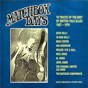 Various - Matchbox Days (14 Tracks Of British Folk Blues 1967-1970) Album