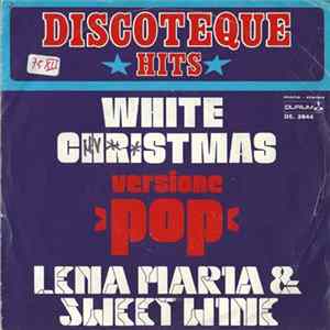 Lena Maria & Sweetwine - White Christmas / When You Wish Upon A Star Album