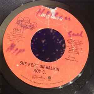 Roy C. - She Kept On Walkin' Album