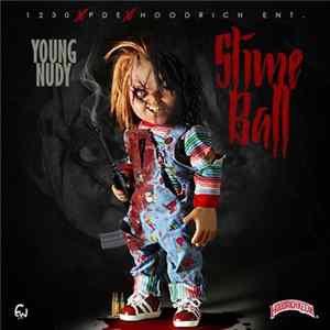 Young Nudy - Slimeball Album