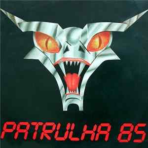 Patrulha Do Espaço - Patrulha 85 Album