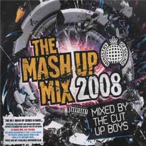 The Cut Up Boys - The Mash Up Mix 2008 Album