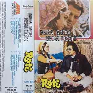 Laxmikant Pyarelal - Mera Gaon Mera Desh/ Roti Album