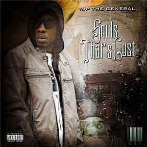 Rip The General - Souls That's Lost Album