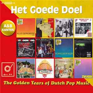 Het Goede Doel - The Golden Years Of Dutch Pop Music (A&B Kanten) Album