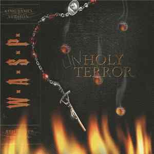 W.A.S.P. - Unholy Terror Album