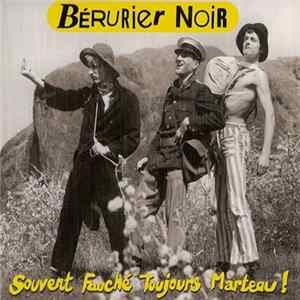 Bérurier Noir - Souvent Fauché, Toujours Marteau ! Album