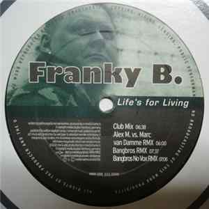 Franky B. - Life's For Living Album