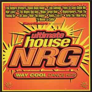 Various - Steve Masters Presents ... Ultimate House NRG (Way Cool Dance Hits) Album