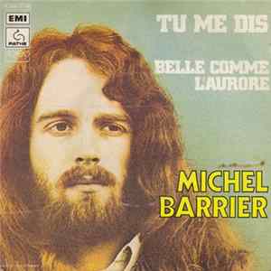 Michel Barrier - Tu Me Dis Album