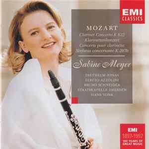 Mozart - Sabine Meyer, Diethelm Jonas, Sergio Azzolini, Bruno Schneider, Staatskapelle Dresden, Hans Vonk - Clarinet Concerto K.622 / Sinfonia Concertante K.297b Album