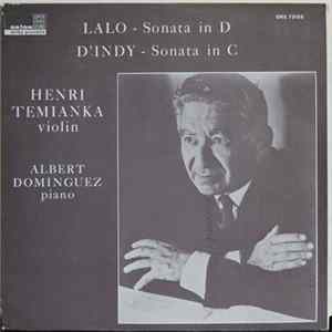 Lalo, D'Indy / Henri Temianka, Albert Dominguez - Sonata In D / Sonata In C Album