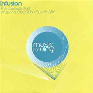 Infusion - The Careless Kind (Disc 1) Album