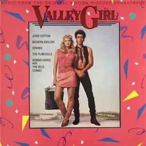 Various - Valley Girl (Music From The Original Motion Picture Soundtrack) Album