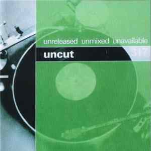 Various - Unreleased Unmixed Unavailable Uncut Volume 317 Album