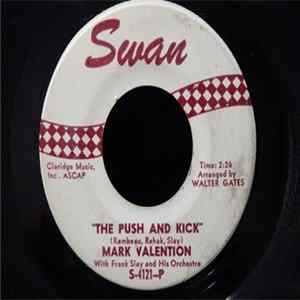 Mark Valention With Frank Slay & Orch. - The Push And Kick / Walking Alone Album