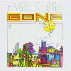 Gong - Angels Egg (Radio Gnome Invisible Part II) Album