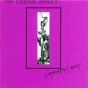 The Eternal Afflict - (Luminographic) Agony Album