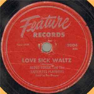 Aldus Roger And The Lafayette Playboys - Love Sick Waltz / Mardi Gras Dance Album