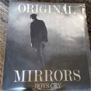 Original Mirrors - Boys Cry Album